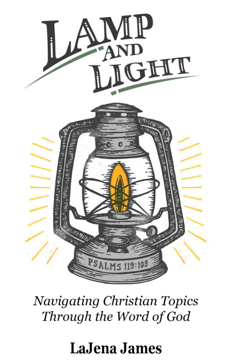 Knjiga Lamp and Light LaJena James