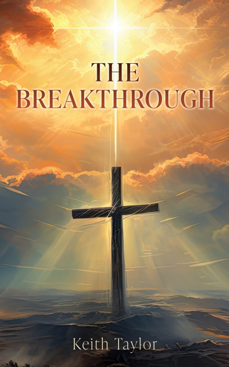 Knjiga THE BREAKTHROUGH Keith Taylor