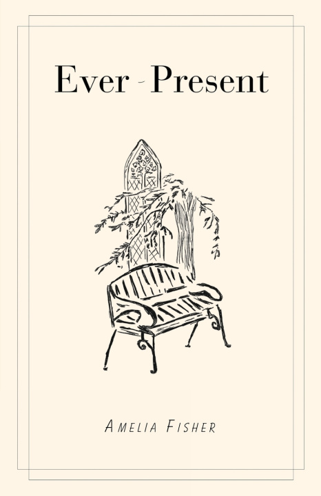 Книга Ever-Present Amelia Fisher