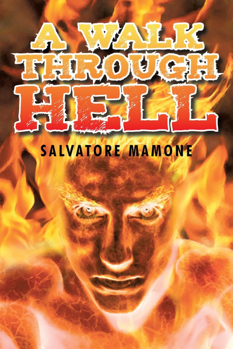 Kniha A WALK THROUGH HELL Salvatore Mamone