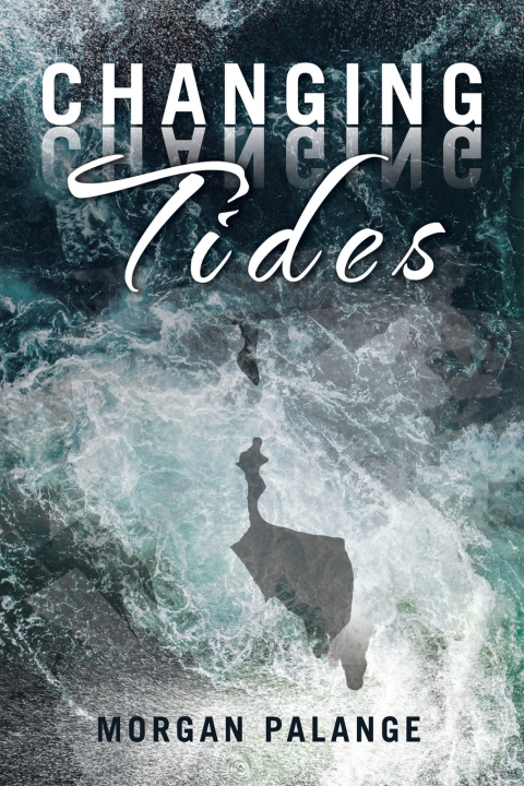Knjiga Changing Tides Morgan Palange