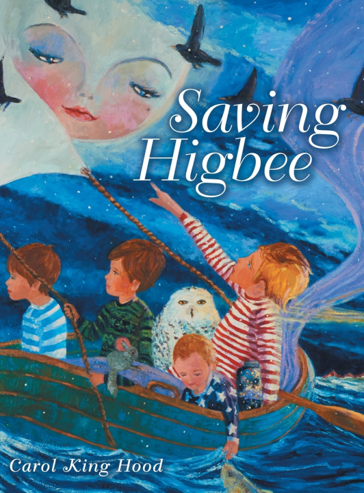 Kniha Saving Higbee Carol King Hood