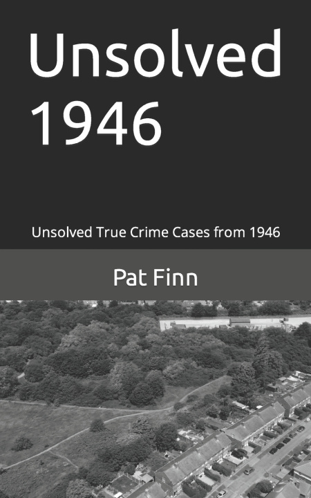 Kniha Unsolved 1946 Pat Finn