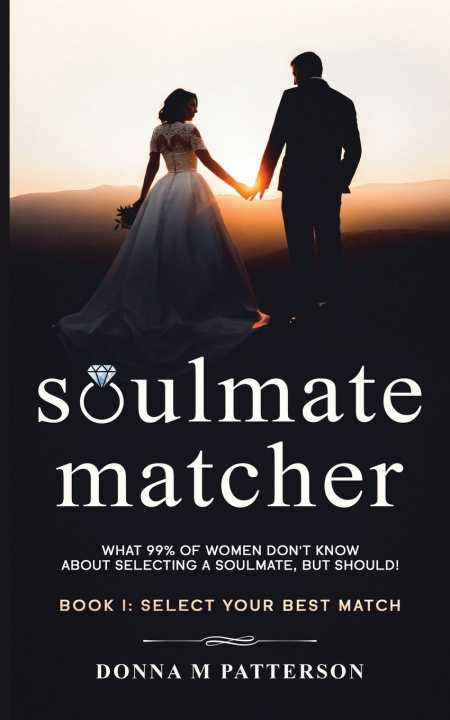 Kniha Soulmate Matcher Donna M Patterson