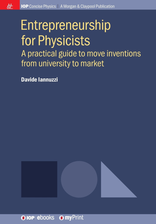 Knjiga Entrepreneurship for Physicists Davide Iannuzzi