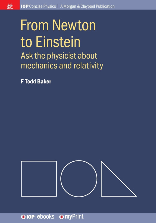 Книга From Newton to Einstein F Todd Baker