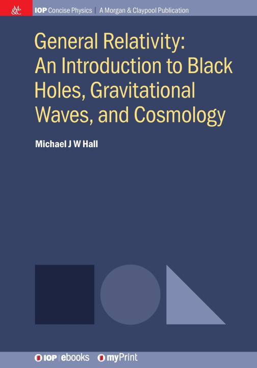 Buch General Relativity Michael J W Hall