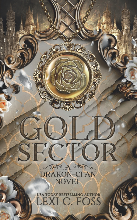 Kniha Gold Sector Lexi C. Foss