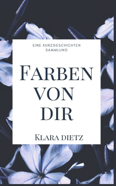 Kniha Farben von dir Klara Dietz