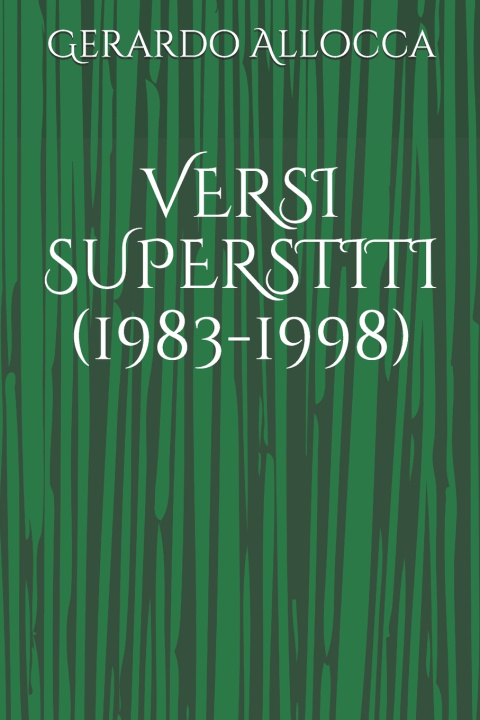 Knjiga VERSI SUPERSTITI (1983-1998) Gerardo Allocca