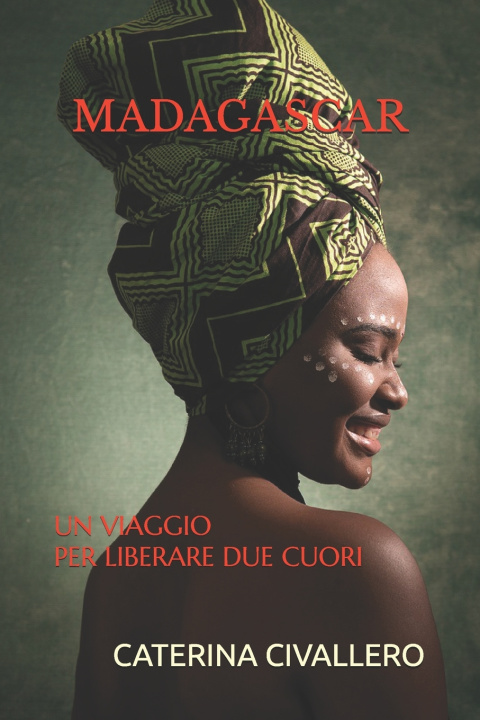 Kniha MADAGASCAR CATERINA CIVALLERO
