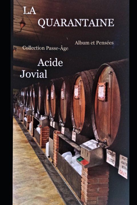 Книга La Quarantaine Acide Jovial