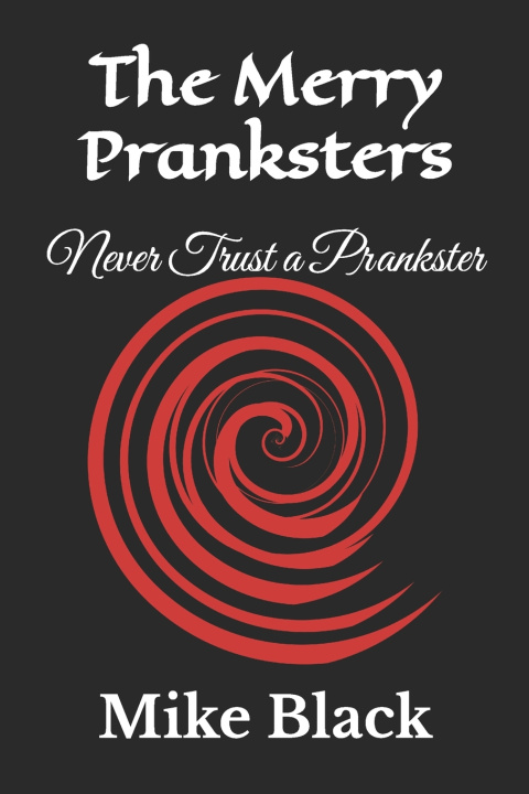 Boek The Merry Pranksters Mike Black