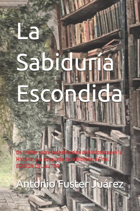 Книга La Sabiduría Escondida Fuster Juárez