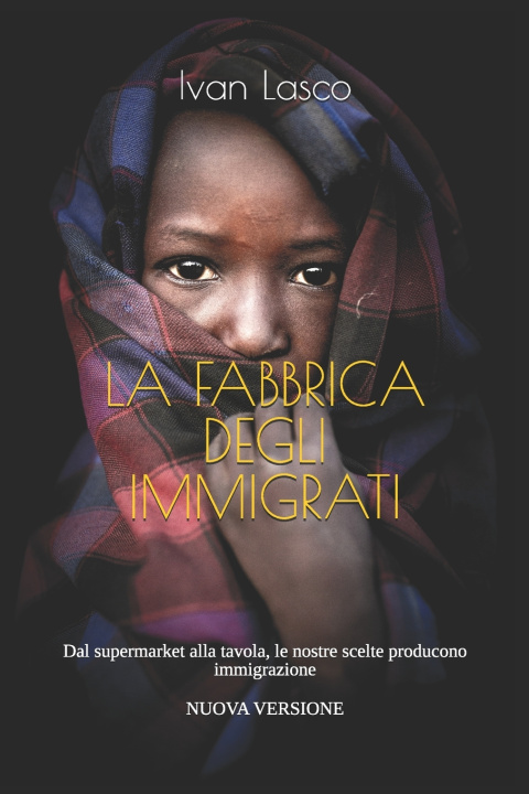 Kniha LA FABBRICA DEGLI IMMIGRATI Ivan Lasco