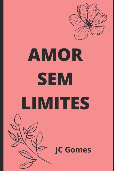 Kniha Amor sem limites JC gomes