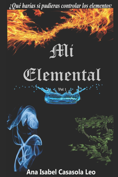 Книга MI ELEMENTAL ANA ISABEL CASASOLA LEO
