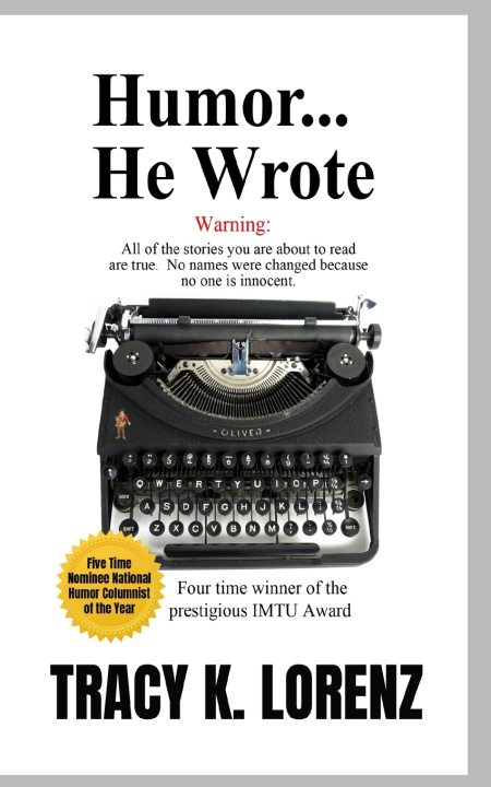 Книга Humor...He Wrote Tracy K Lorenz