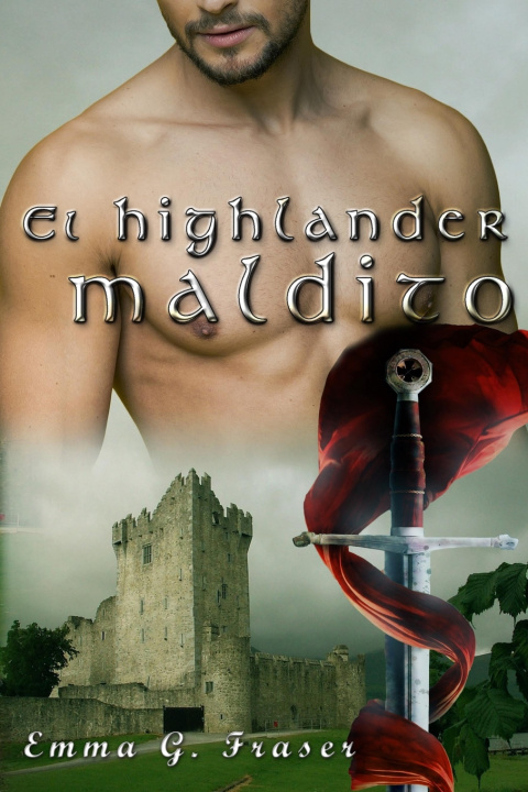 Книга El highlander maldito Emma G. Fraser