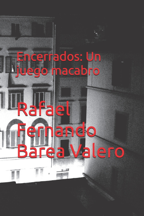Kniha Encerrados Rafael Fernando Barea Valero