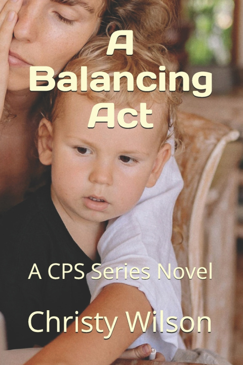 Kniha A Balancing Act Christy Wilson
