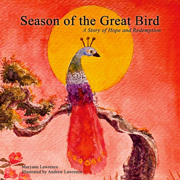Knjiga Season of the Great Bird Maryann Lawrence