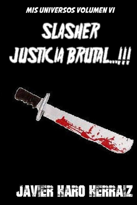 Kniha SLASHER JAVIER HARO HERRAIZ