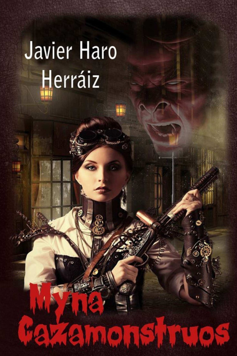 Книга MYNA CAZAMONSTRUOS Javier Haro Herraiz