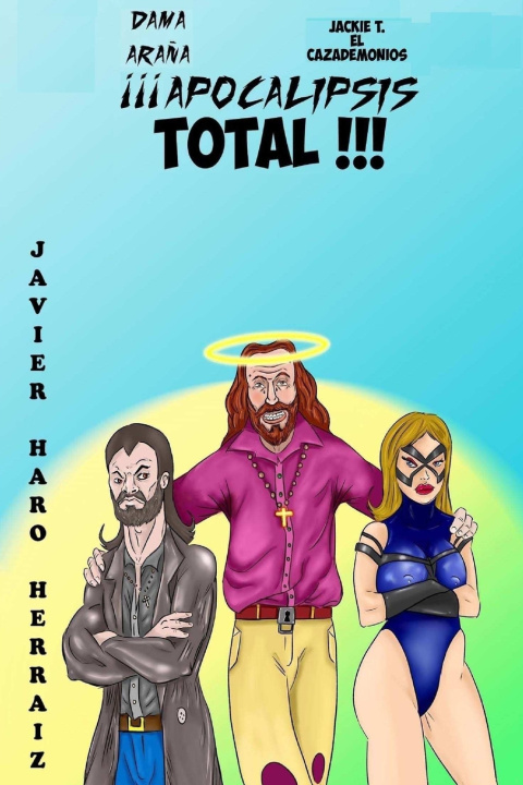 Kniha ¡¡¡APOCALIPSIS TOTAL!!! JAVIER HARO HERRAIZ
