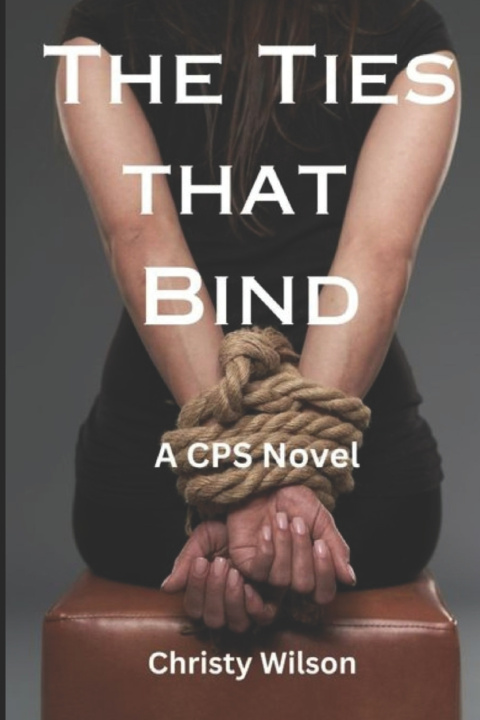Kniha The Ties that Bind Christy Wilson