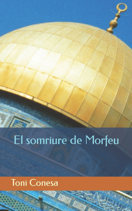 Книга El somriure de Morfeu Toni Conesa