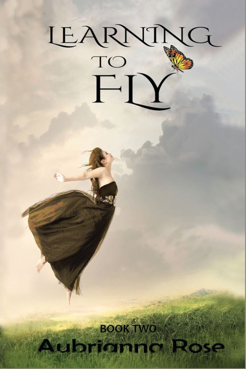 Knjiga Learning To Fly Aubrianna Rose