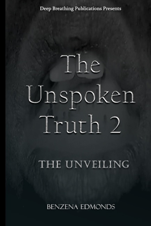 Книга The Unspoken Truth 2 Benzena Edmonds