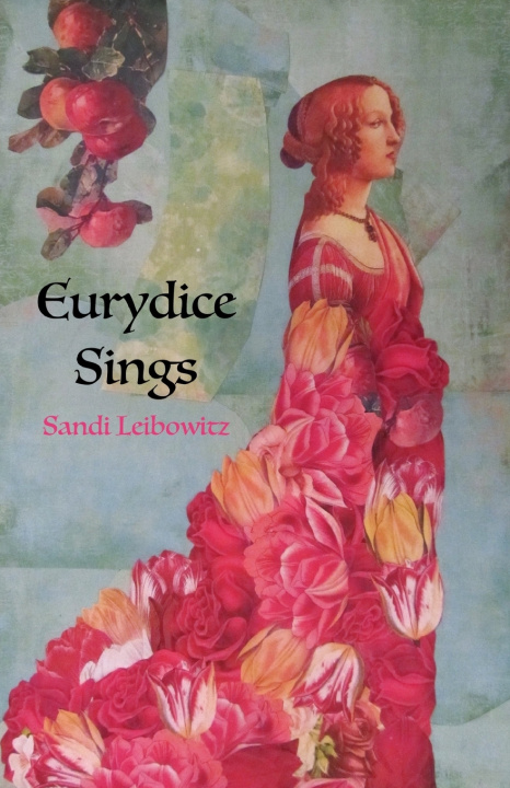 Книга Eurydice Sings Sandi Leibowitz