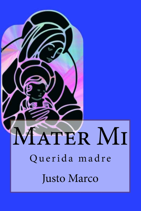 Kniha Mater Mi Justo Marco Simo