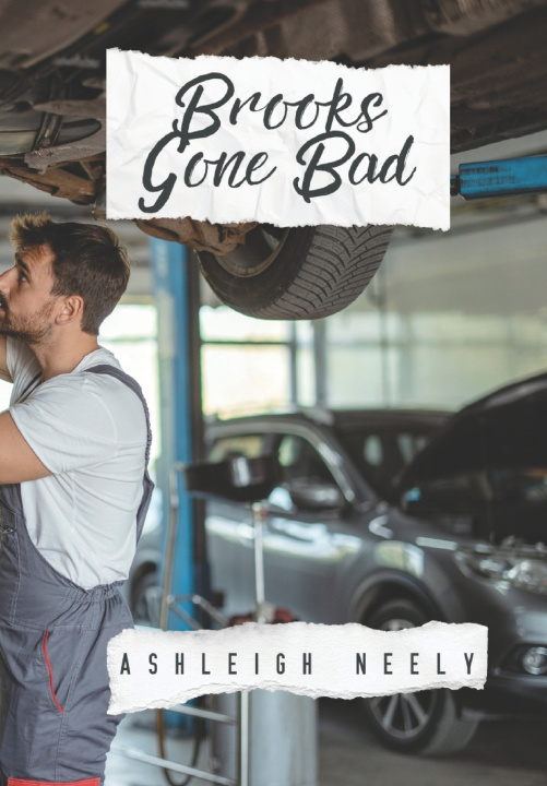 Kniha Brooks Gone Bad Ashleigh Neely