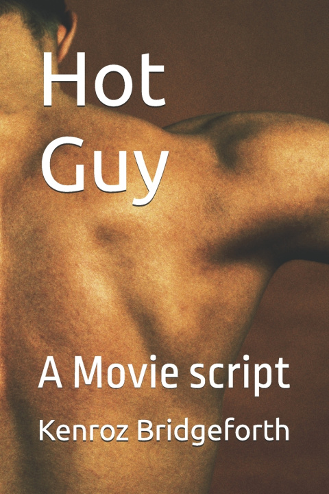 Книга Hot Guy Kenroz Bridgeforth