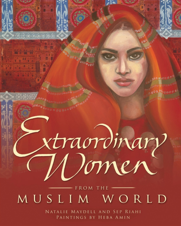 Книга Extraordinary Women from the Muslim World Sep Riahi