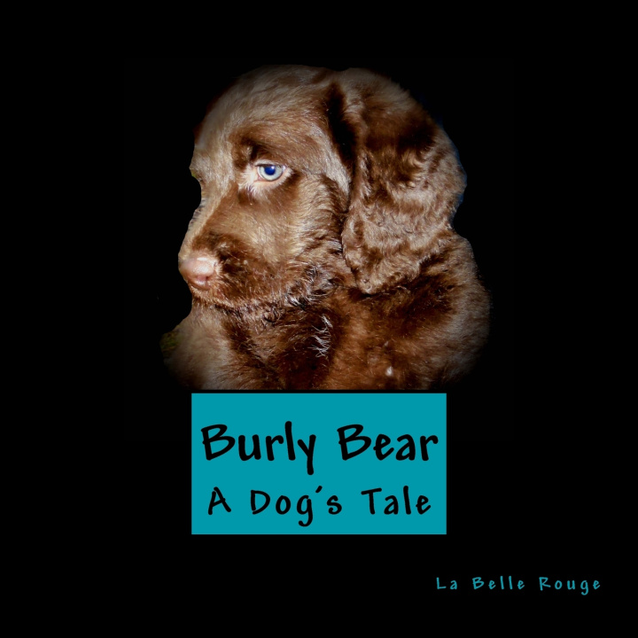 Kniha Burly Bear La Belle Rouge