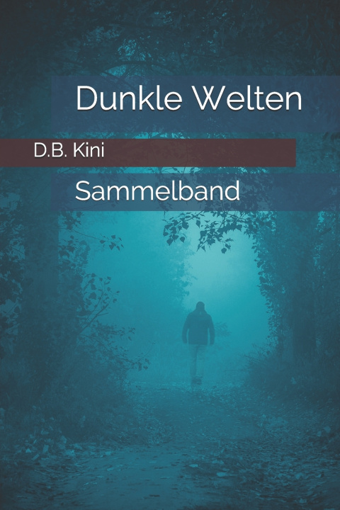 Книга Dunkle Welten D.B. Kini