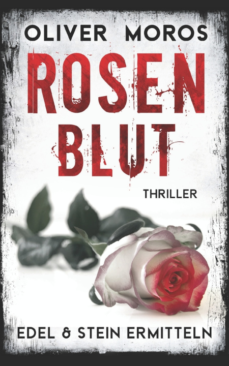 Kniha Rosenblut Oliver Moros
