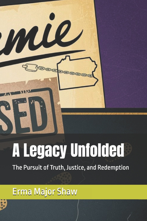 Книга A Legacy Unfolded Erma Major Shaw