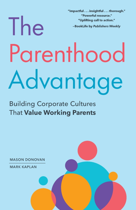 Kniha The Parenthood Advantage Mark Kaplan