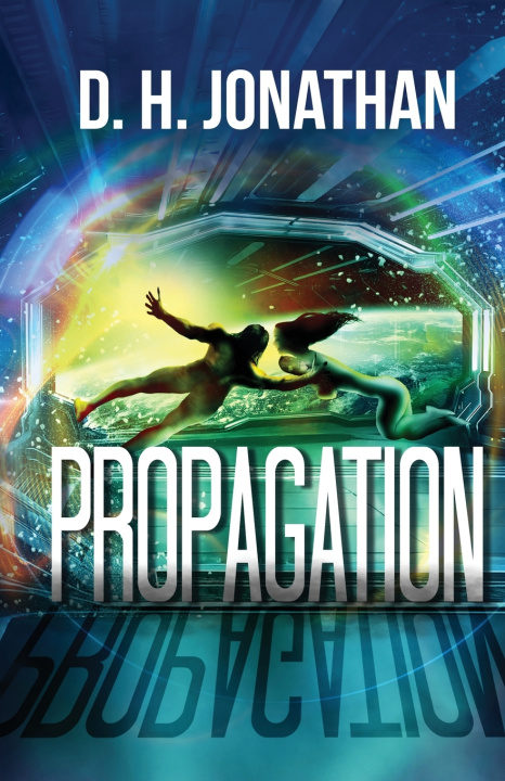 Kniha Propagation D.H. Jonathan