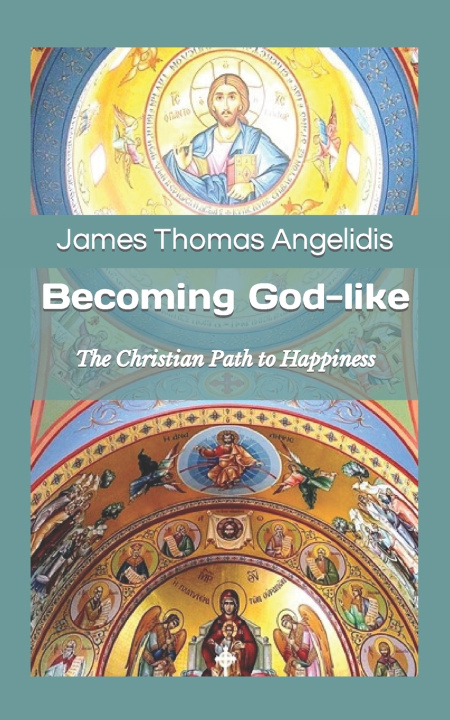 Книга Becoming God-like James Thomas Angelidis