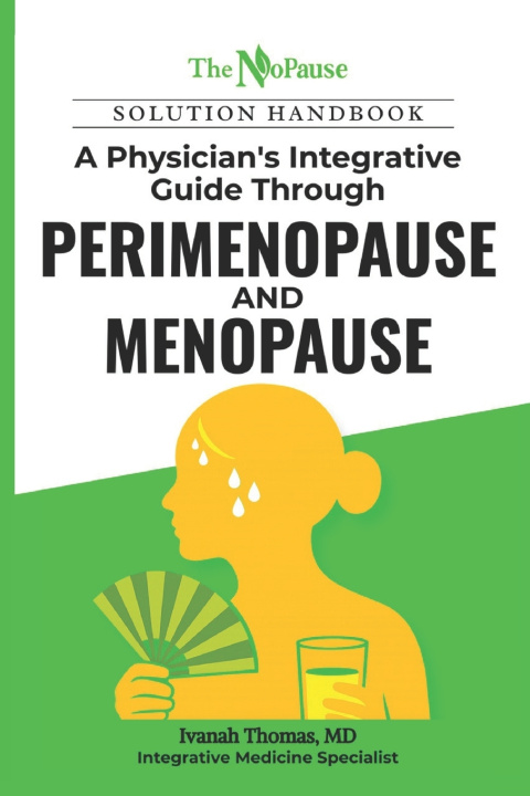 Kniha The NoPause Solution Handbook Dr. Ivanah Thomas