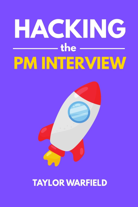 Kniha Hacking the PM Interview Taylor Warfield