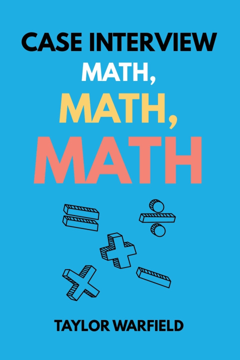 Carte Case Interview Math, Math, Math Taylor Warfield