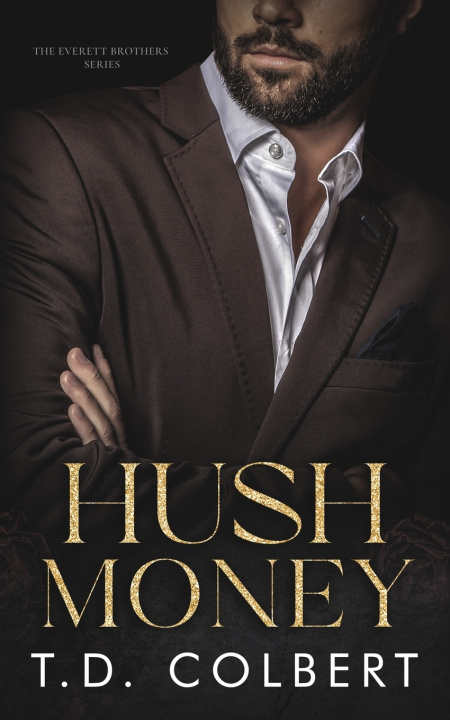 Knjiga Hush Money T.D. Colbert
