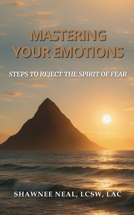 Knjiga Mastering Your Emotions Shawnee Neal